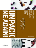 Unpack Me Again! : Packaging Meets Creativity