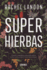 Superhierbas: Descubre Los Adapt�genos Y C�mo Pueden Ayudarte a Reducir El Estr�s Y a Mejorar La Salud, Belleza Y Bienestar (Spanish Edition)