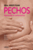 Pechos: Aprende a Conocerlos (Spanish Edition)