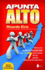 Apunta Alto (Spanish Edition)