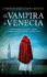 La Vampira De Venecia (Spanish Edition)
