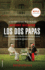 Los Dos Papas: Francisco, Benedicto Y La Decisi�n Que Estremeci� Al Mundo (Spanish Edition)