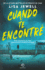 Cuando Te Encontr�