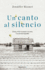 Un Canto Al Silencio / the Yellow Bird Sings