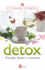 Detox: Cuerpo, Mente Y Coraz�n (Spanish Edition)