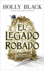 Legado Robado, El (the Stolen Heir Duology)