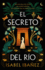 Secreto Del Rio, El