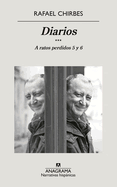 Diarios. a Ratos Perdidos 5 Y 6: a Ratos Perdidos 5 Y 6 (Spanish Edition)