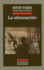 La Eliminaci�n (Cronicas Anagrama) (Spanish Edition)