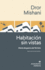 Habitaci�n Sin Vistas: Diario De Guerra De Tel Aviv (Spanish Edition)