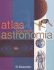 Atlas B�sico De Astronom�a (Spanish Edition)