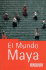 El Mundo Maya: the Rough Guide (Rough Guides Series) (Spanish Edition)