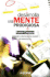 Desarrolla Una Mente Prodigiosa (Spanish Edition)