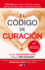 El C�digo De Curaci�n