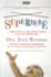Superbeb�: 12 Formas De Dar a Tu Beb� Un Buen Comienzo En Los Tres Primeros a? Os (Spanish Edition)