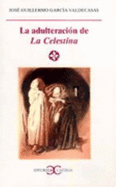 La Adulteraci�n De La Celestina