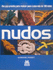 Nudos. Una Gu�a Pr�ctica Para Realizar Paso a Paso M�s De 100 Nudos