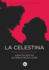 La Celestina (Letras May�sculas. Cl�sicos Castellanos)