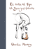 El Ni�o, El Topo, El Zorro Y El Caballo / the Boy, the Mole, the Fox and the Horse (Spanish Edition)