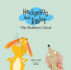 Hedgehog and Rabbit: the Stubborn Cloud