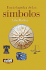 Enciclopedia De Los S�mbolos (Spanish Edition)