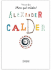 Alexander Calder (�Mira Qu� Artista! ) (Spanish Edition)