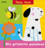 Mis Primeras Palabras (Toca Toca Series) (Spanish Edition)