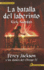 La Batalla Del Laberinto: Percy Jackson Y Los Dioses Del Olimpo IV (Spanish Edition)