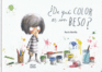 �De Qu� Color Es Un Beso? (Spanish Edition)