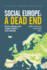Social Europe: a Dead End: