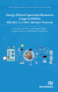 Energy Efficient Spectrum Resources Usage in Wpans