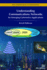 Understanding Communications Networks - for Emerging Cybernetics Applications