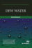 Dew Water