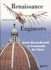 Renaissance Engineers. From Brunelleschi to Leonardo Da Vinci