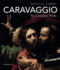 Caravaggio: the Complete Works