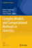 Complex Models and Computational Methods in Statis