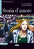 Storia D'Amore (Imparare Leggendo) (Italian Edition)