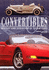 Convertibles: History and Evolution of Dream Cars