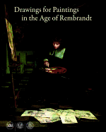 Drawings for Paintings in the Age of Rembrandt