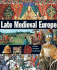 Late Medieval Europe (History of the World)