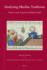 Analysing Muslim Traditions: Studies in Legal, Exegetical and Magh z   ad th