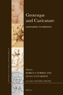 Grotesque and Caricature From Leonardo to Bernini
