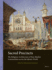 Sacred Precincts: The Religious Architecture of Non-Muslim Communities Across the Islamic World