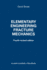 Elementary Engineering Fracture Mechanics (4th Revised Edn)