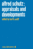 Alfred Schutz: Appraisals and Developments