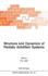 Structure and Dynamics of Partially Solidified Systems (Nato Science Series E: , 125)