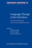 Language Change at the Interfaces (Linguistik Aktuell/Linguistics Today)