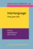 Interlanguage (Language Learning & Language Teaching)