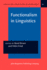 Functionalism in Linguistics (Linguistic and Literary Studies in Eastern Europe)