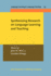 Synthesizing Research on Language Learning and Teaching (Language Learning & Language Teaching)